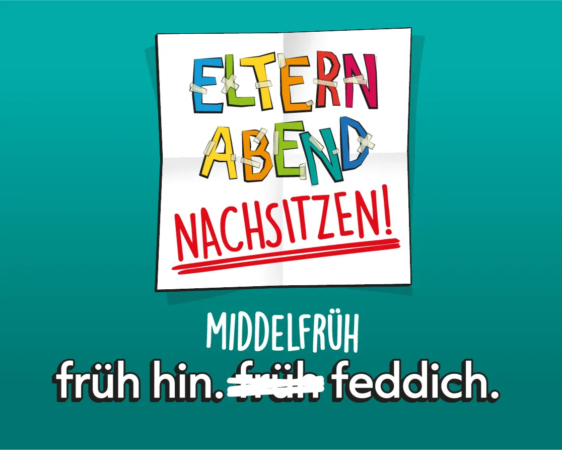 Früh hin. Middelfrüh Feddich.