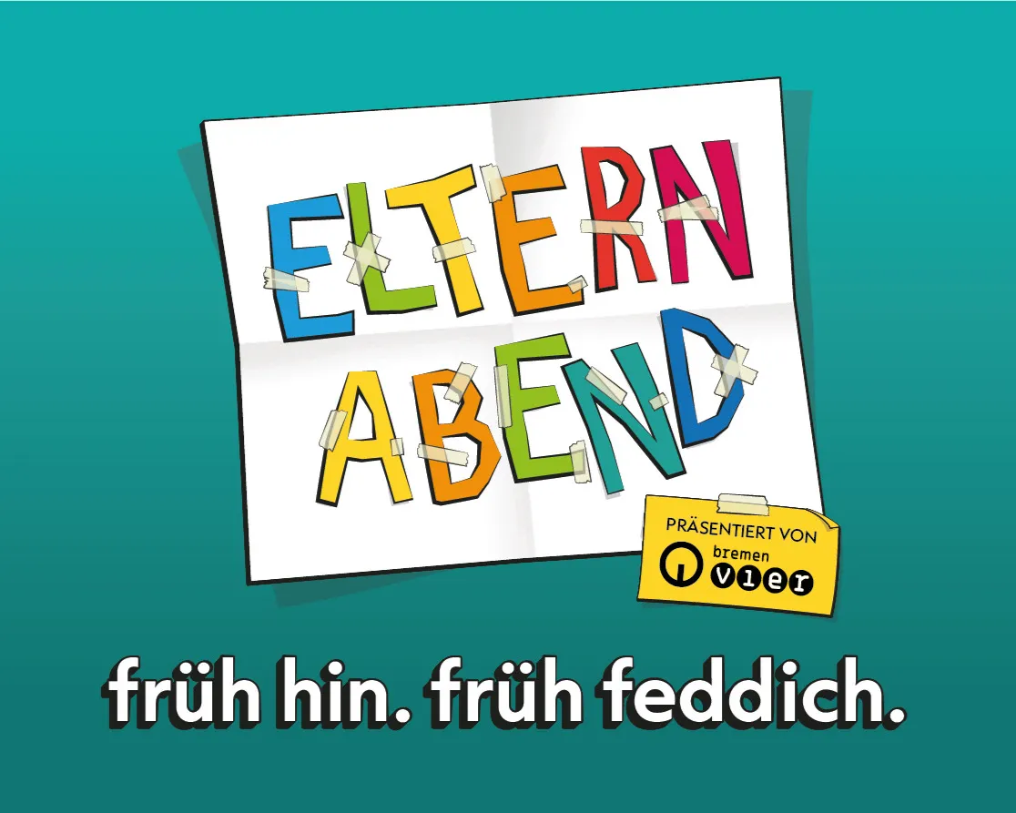Früh hin. Früh Feddich.